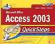 Microsoft Office Access 2003 QuickSteps, John Cronan, Virginia Anderson, Brenda Bryant Anderson 