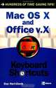 Mac OS X and Office V.X Keyboard Shortcuts (Keyboard Shortcuts), Guy Hart-Davis 