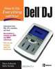 How to Do Everything with Your Dell DJ (How to Do Everything), Rick Broida 
