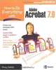 How to Do Everything with Adobe Acrobat 7.0, Doug Sahlin 