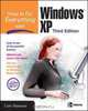 How to Do Everything with Windows XP, Third Edition (How to Do Everything), Curt Simmons 
