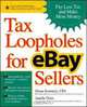 Tax Loopholes for eBay Sellers, Diane Kennedy, Janelle Elms 
