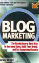 Blog Marketing, Jeremy Wright 