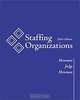 Staffing Organizations, Herbert G. Heneman, Tomothy A. Judge, Robert L. Heneman, Tim Judge 