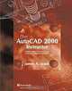 AutoCAD 2000 Instructor with AutoCAD 2000i Addendum, James A Leach 