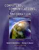 Computers, Communications, and Information: A User