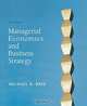 Managerial Economics & Business Strategy w/Data Disk, Michael Baye, Michael Baye 