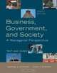 Business, Government and Society: A Managerial Perspective, 10th edition, John F. Steiner 