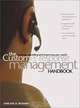 The Customer Response Management Handbook: Building, Rebuilding, and Improving Your Results, Darlene D. Richard 