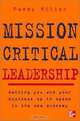 Mission Critical Leadership, Paddy Miller 