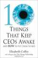 10 Things That Keep Ceos Awake: An How to Put Them to Bed, Elizabeth Coffey 