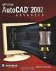 Applying AutoCAD 2002 Advanced, Student Edition, Terry Wohlers 