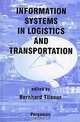 Information Systems in Logistics and Transportation, Bernhard Tilanus 