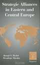Strategic Alliances in Eastern and Central Europe (International Business and Management), Akmal S. Hyder 