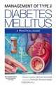 Management of Type 2 Diabetes Mellitus: A Practical Guide, Steven Levene, Richard Donnelly 