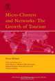 Micro-Clusters and Networks: The Growth of Tourism, Ewen Michael 