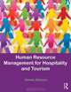 Human Resource Management for Hospitality, Tourism and Events, Second Edition, Dennis Nickson 