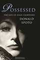 Possessed: The Life of Joan Crawford. Donald Spoto, Donald Spoto 