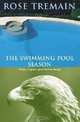 Swimming Pool Season, Tremain, Rose 