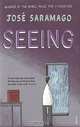 Seeing, Jose Saramago 