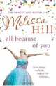 All Because of You, Hill Melissa 