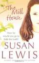 Mill House, Susan Lewis 