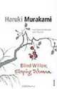 Blind Willow, Sleeping Woman, Haruki Murakami 