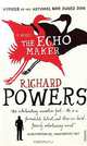 The Echo Maker, Richard Powers 