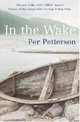 In the Wake, Petterson, Per 
