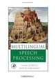 Multilingual Speech Processing, 