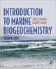 Introduction to Marine Biogeochemistry, Second Edition, Susan Libes 