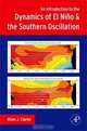An Introduction to the Dynamics of El Nino & the Southern Oscillation, Allan J. Clarke 