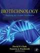 Biotechnology: Applying the Genetic Revolution, David P. Clark, Nanette Pazdernik 