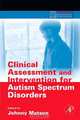 Clinical Assessment and Intervention for Autism Spectrum Disorders, 