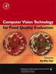 Computer Vision Technology for Food Quality Evaluation, Edited by Da-Wen Sun 