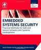 Embedded Systems Security: Practical Methods for Safe and Secure Software and Systems Development, David Kleidermacher, Mike Kleidermacher 