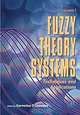 Fuzzy Theory Systems: Techniques and Applications, Four Volume Set, Cornelius T. Leondes 