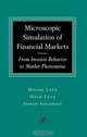 Microscopic Simulation of Financial Markets: From Investor Behavior to Market Phenomena, 