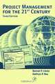 Project Management for the 21st Century, Third Edition, 