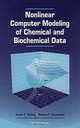 Nonlinear Computer Modeling of Chemical and Biochemical Data, James F. Rusling, Thomas F. Kumosinski 