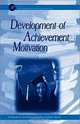 Development of Achievement Motivation, Allan Wigfield, Jacquelynne Eccles 