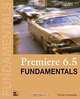 Premiere 6.5 Fundamentals, Dennis Chominsky 