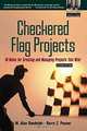 Checkered Flag Projects: 10 Rules for Creating and Managing Projects that Win!, W. Alan Randolph, Barry Z. Posner, Alan Randolph 