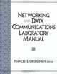 Networking & Data Communications Laboratory Manual, Frances S. Grodzinsky 