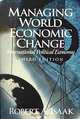 Managing World Economic Change: International Political Economy (3rd Edition), Robert A. Isaak 