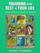 Majoring in the Rest of Your Life: College and Career Secrets for Students, Carol Carter, Lynn Quitman Troyka 