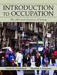 Introduction to Occupation: The Art and Science of Living, Charles Christiansen, Elizabeth Townsend 