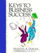 Keys to Business Success, Martha S. Doran, Carol Carter, Joyce Bishop, Sarah Lyman Kravits 