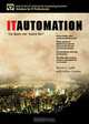 IT Automation: The Quest for Lights Out, Howie Lyke, Debra Cottone 