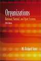 Organizations: Rational, Natural, and Open Systems (5th Edition), W. Richard Scott 